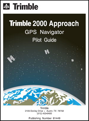 Trimble 2000-Approach GPS Pilot's Guide