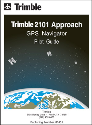 Trimble 2101 Approach GPS Pilot's Guide